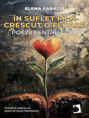 cover image of In suflet mi-a crescut o floare